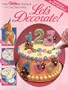 1988 Wilton Yearbook of Cake Decorating: Let's Decorate!
