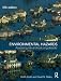 Environmental Hazards: Assessing Risk and Reducing Disaster, Fifth Edition
