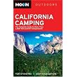 Moon California Camping: The Complete Guide to More than 1,400 Tent and RV Campgrounds (Moon Outdoors) ~ Tom Stienstra