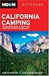 Moon California Camping: The Complete Guide to More than 1,400 Tent and RV Campgrounds (Moon Outdoors)
