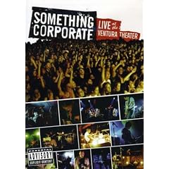 Something Corporate - Live at the Ventura Theater