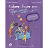 Cahier d'exercices pour apprivoiser votre stress