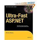 Click here to buy Ultra-Fast ASP.NET: Build Ultra-Fast and Ultra-Scalable web sites using ASP.NET and SQL... by Richard Kiessig.