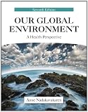 Our Global Environment: A Health Perspective