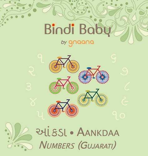 Bindi Baby Numbers (Gujarati): A Counting Book for Gujarati Kids (Gujarati Edition), by Aruna K. Hatti