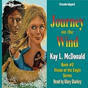 Journey on the Wind | [Kay L. McDonald]