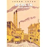 Berlin. La citt� di fumo: 2di Jason Lutes