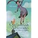 The Outlandish Adventures of Liberty Aimes