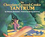 [Chocolate Covered Cookie Tantrum] (By: Deborah Blumenthal) [published: March, 2000]