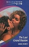 The last grand passion