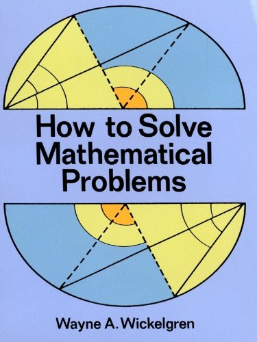 How to Solve Mathematical Problems (Dover Books on Mathematics)