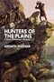 Hunters of the Plains