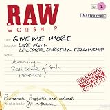 Raw Worship Volume 1 - Give Me More