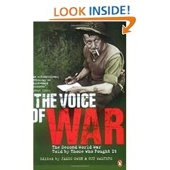The Voice of War: The Second World War Told by Those Who Fought It