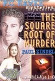 P.C. Hawke Mysteries: The Square Root of Murder - Book #5