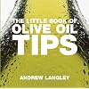 The Little Book of Olive Oil Tips