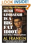 Rush Limbaugh Is a Big Fat Idiot