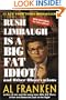 Rush Limbaugh Is a Big Fat Idiot