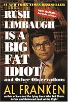 Rush Limbaugh Is a Big Fat Idiot