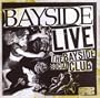 Live at the Bayside Social Club