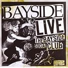 Live at the Bayside Social Club