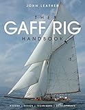 The gaff rig handbook : history, design, techniques, developments