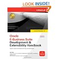 Oracle E-Business Suite Development & Extensibility Handbook (Oracle Press)