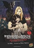 My boyfriend bites : or, Once bitten, twice shy
