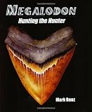 Megalodon: Hunting the Hunter
