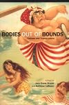 Bodies out of Bounds