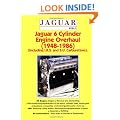 Jaguar Six Cylinder Engine Overhaul (1948-1986): Including I.R.S. and S.U. Carburettors (Jaguar World)