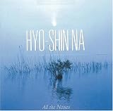 Hyo-shin Na: All the Noises