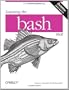Learning the bash Shell: Unix Shell Programming (In a Nutshell (O'Reilly))