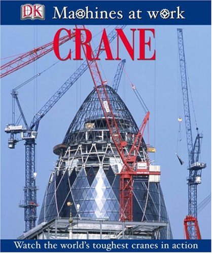 Crane (Machines at Work)