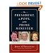 The President, the Pope, and the Prime Minister: Three Who Changed the World
