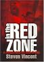 In the Red Zone: A Journey Into the Soul of Iraq