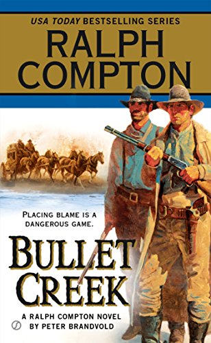 Ralph Compton Bullet Creek (Ralph Compton Novels (Paperback))