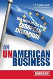 An Unamerican Business: The Rise of the New European Enterprise