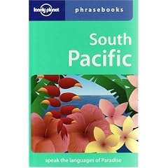 Lonely Planet South Pacific Phrasebook (Lonely Planet Phrasebook: South Pacific)