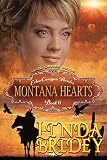 Mail Order Bride - Montana Hearts: Historical Cowboy Mystery Romance Novel (Echo Canyon Brides Book 6)