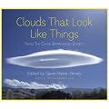 Clouds That Look Like Things: From the Cloud Appreciation Society