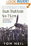 Gun Button to Fire: A Hurricane Pilot...