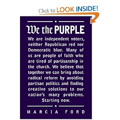 We the Purple: Faith, Politics, and the Independent Voter