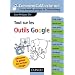 Tout sur les Outils Google