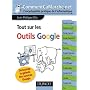 Tout sur les Outils Google