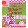Alles, was Fr�ulein so braucht: 25 feine N�hprojekte. CD mit Vorlagen