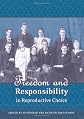 Freedom And Responsibility in Reproductive Choice