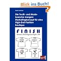Die Textil- und Modebranche morgen: Marketingkonzept f�r eine High-End-Fashion Boutique