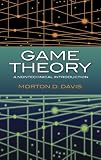 Game Theory: A Nontechnical Introduction