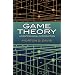 Game Theory: A Nontechnical Introduction